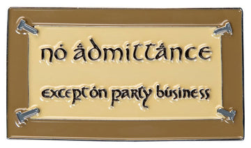 Lord of the Rings Magnet No Admittance (Enamel) 7 cm Magnes